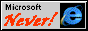 Microsoft Never!